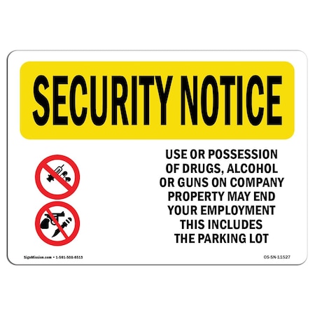 OSHA SECURITY NOTICE, 7 Height, 10 Width, Aluminum